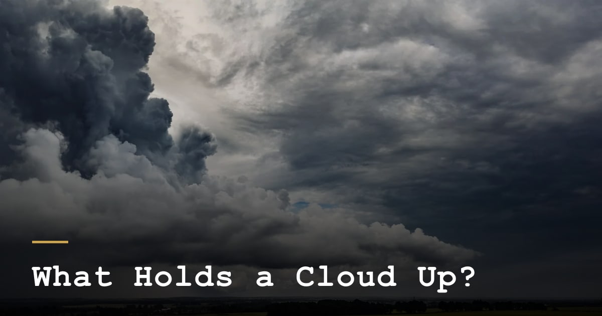 What Holds a Cloud Up? cover